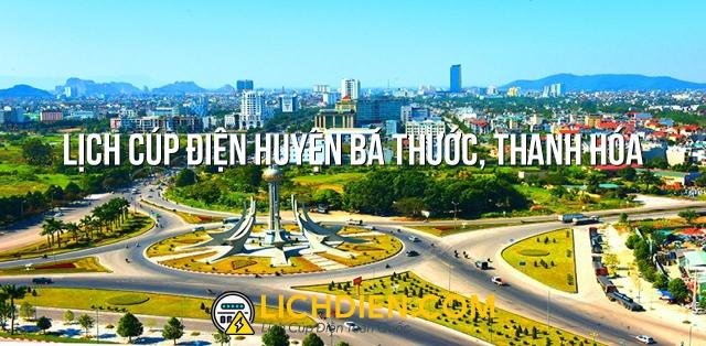 Lịch cúp điện Huyện Bá Thước, Thanh Hóa