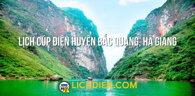 Lịch cúp điện Huyện Bắc Quang, Hà Giang