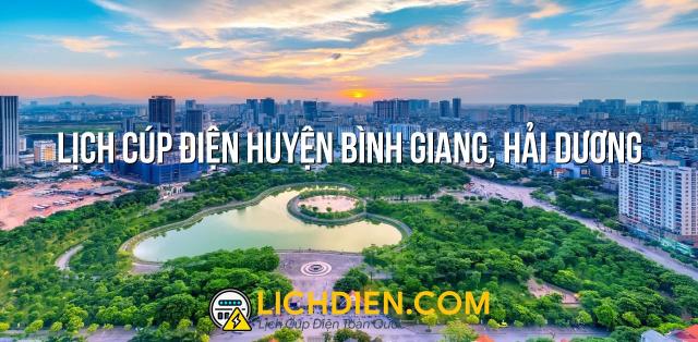 Lịch cúp điện Huyện Bình Giang, Hải Dương