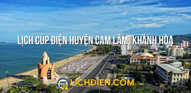 Lịch cúp điện Huyện Cam Lâm, Khánh Hòa