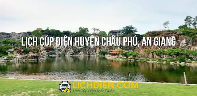 Lịch cúp điện Huyện Châu Phú, An Giang