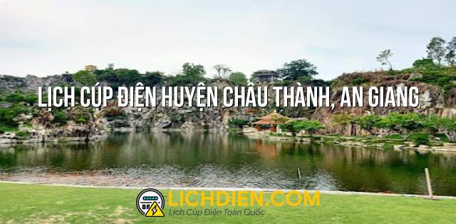 Lịch cúp điện Huyện Châu Thành, An Giang