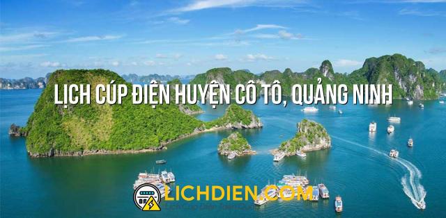 Lịch cúp điện Huyện Cô Tô, Quảng Ninh