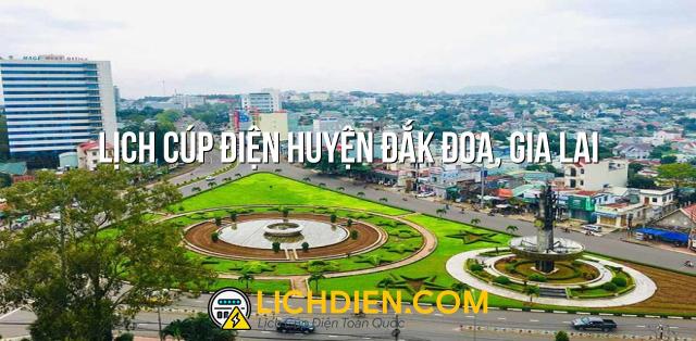 Lịch cúp điện Huyện Đắk Đoa, Gia Lai