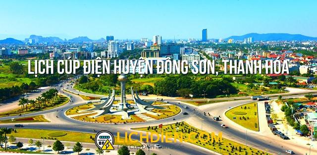 Lịch cúp điện Huyện Đông Sơn, Thanh Hóa