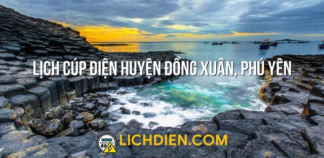 Lịch cúp điện Huyện Đồng Xuân, Phú Yên