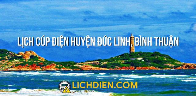 Lịch cúp điện Huyện Đức Linh, Bình Thuận