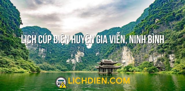 Lịch cúp điện Huyện Gia Viễn, Ninh Bình