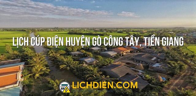 Lịch cúp điện Huyện Gò Công Tây, Tiền Giang