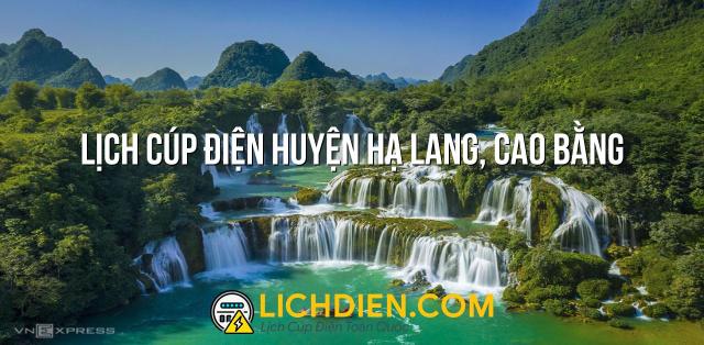 Lịch cúp điện Huyện Hạ Lang, Cao Bằng