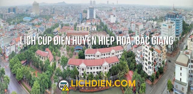 Lịch cúp điện Huyện Hiệp Hoà, Bắc Giang