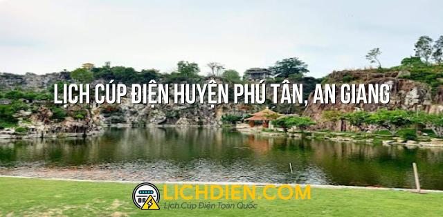 Lịch cúp điện Huyện Phú Tân, An Giang