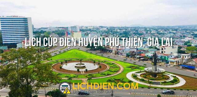 Lịch cúp điện Huyện Phú Thiện, Gia Lai