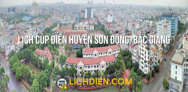 Lịch cúp điện Huyện Sơn Động, Bắc Giang