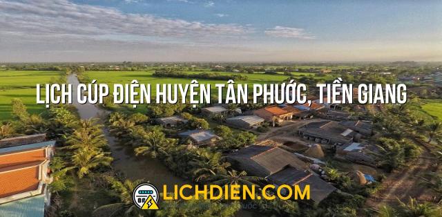 Lịch cúp điện Huyện Tân Phước, Tiền Giang