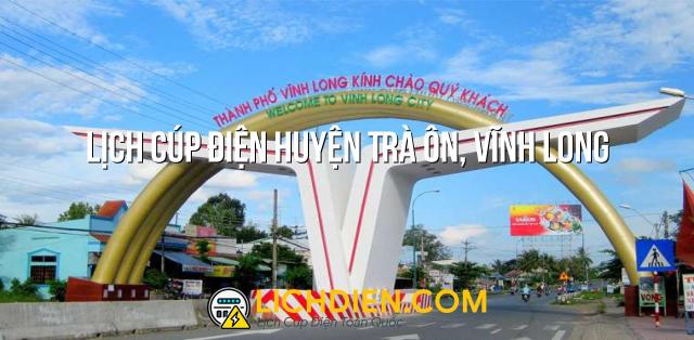 Lịch cúp điện Huyện Trà Ôn, Vĩnh Long