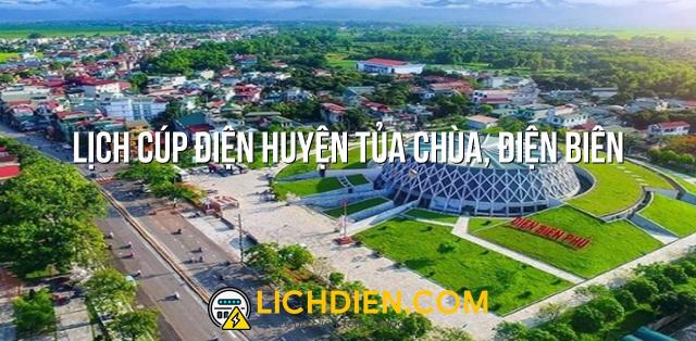 Lịch cúp điện Huyện Tủa Chùa, Điện Biên