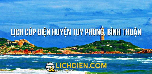 Lịch cúp điện Huyện Tuy Phong, Bình Thuận