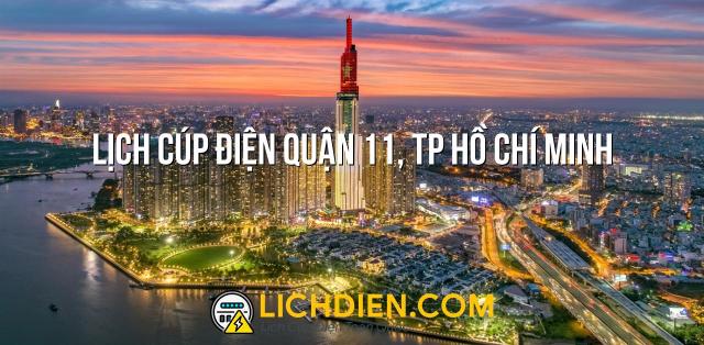 Lịch cúp điện Quận 11, TP Hồ Chí Minh