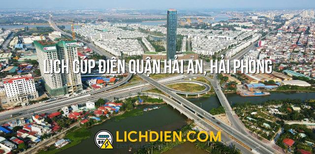 Lịch cúp điện Quận Hải An, Hải Phòng