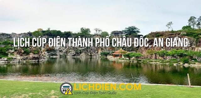 Lịch cúp điện Thành Phố Châu Đốc, An Giang