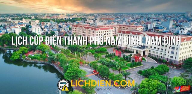 Lịch cúp điện Thành Phố Nam Định, Nam Định