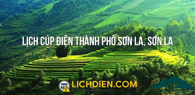 Lịch cúp điện Thành phố Sơn La, Sơn La