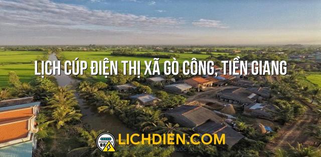 Lịch cúp điện Thị xã Gò Công, Tiền Giang