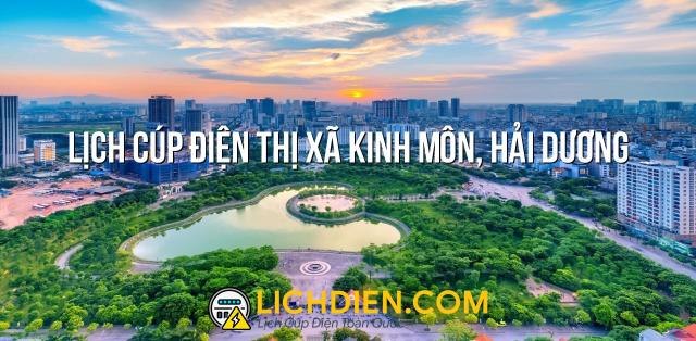 Lịch cúp điện Thị xã Kinh Môn, Hải Dương