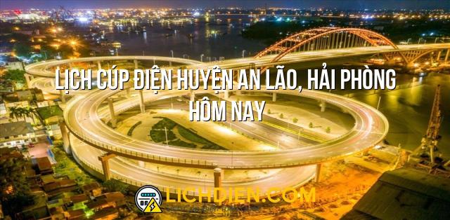 Lịch cúp điện Huyện An Lão, Hải Phòng hôm nay - 25/12/2024