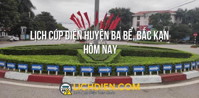 Lịch cúp điện Huyện Ba Bể, Bắc Kạn hôm nay - 26/12/2024