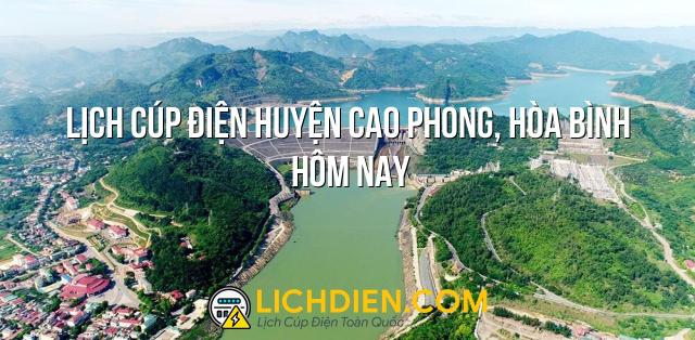 Lịch cúp điện Huyện Cao Phong, Hòa Bình hôm nay - 25/12/2024