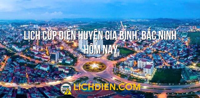 Lịch cúp điện Huyện Gia Bình, Bắc Ninh hôm nay - 26/12/2024