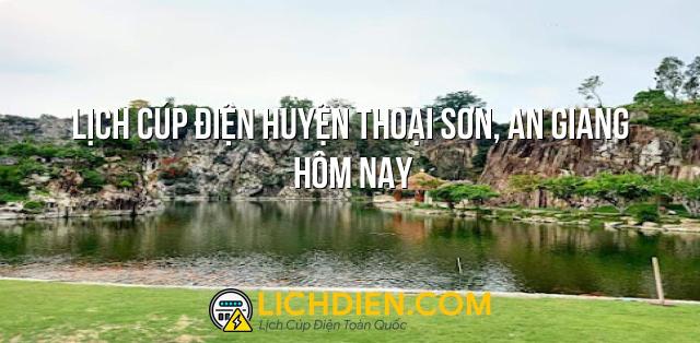 Lịch cúp điện Huyện Thoại Sơn, An Giang hôm nay - 26/12/2024