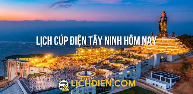 Lịch cúp điện Tây Ninh hôm nay - 25/12/2024