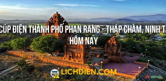 Lịch cúp điện Thành phố Phan Rang - Tháp Chàm, Ninh Thuận hôm nay - 26/12/2024