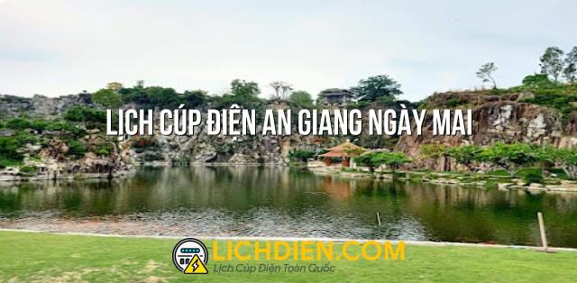 Lịch cúp điện An Giang ngày mai - 26/12/2024