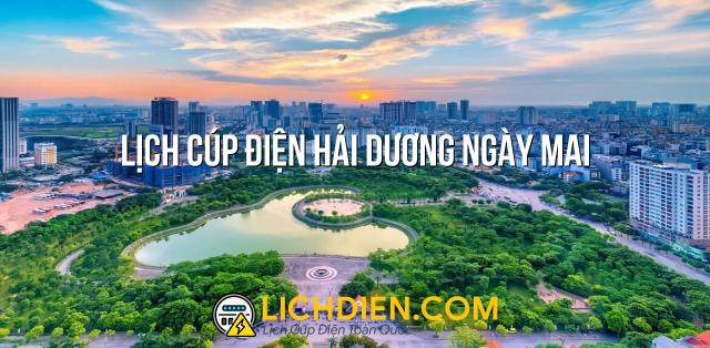 Lịch cúp điện Hải Dương ngày mai - 26/12/2024