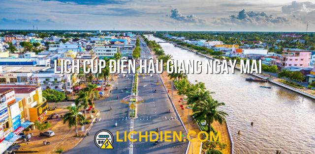 Lịch cúp điện Hậu Giang ngày mai - 26/12/2024