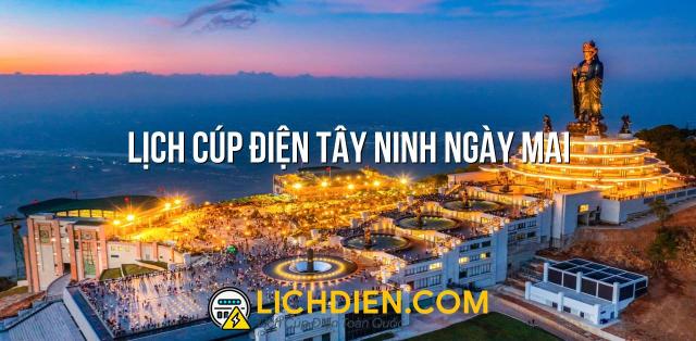 Lịch cúp điện Tây Ninh ngày mai - 13/01/2025