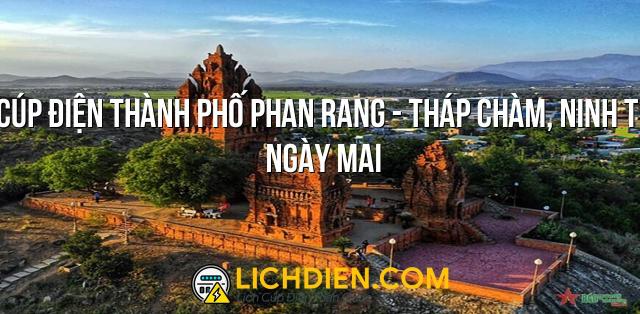 Lịch cúp điện Thành phố Phan Rang - Tháp Chàm, Ninh Thuận ngày mai - 27/12/2024