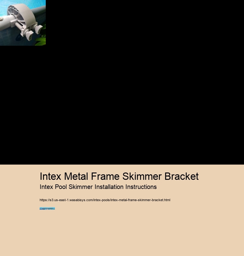 Intex Metal Frame Skimmer Bracket