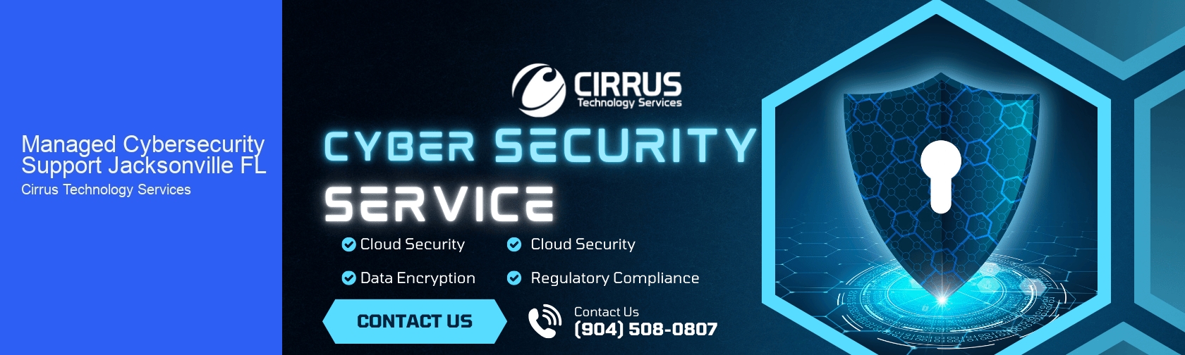 Managed Cybersecurity Support Jacksonville FL