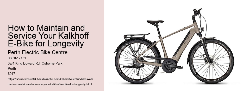 How to Maintain and Service Your Kalkhoff E-Bike for Longevity  