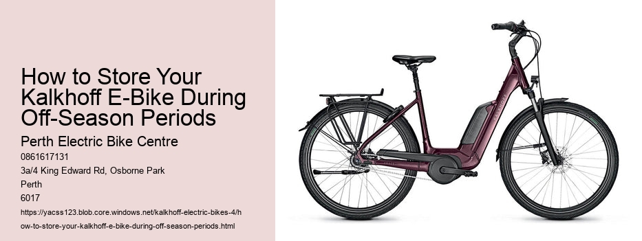 How to Store Your Kalkhoff E-Bike During Off-Season Periods   
