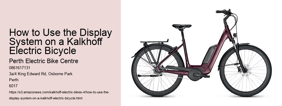 How to Use the Display System on a Kalkhoff Electric Bicycle  