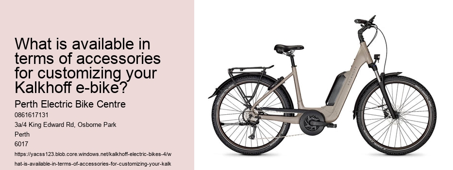 What is available in terms of accessories for customizing your Kalkhoff e-bike? 