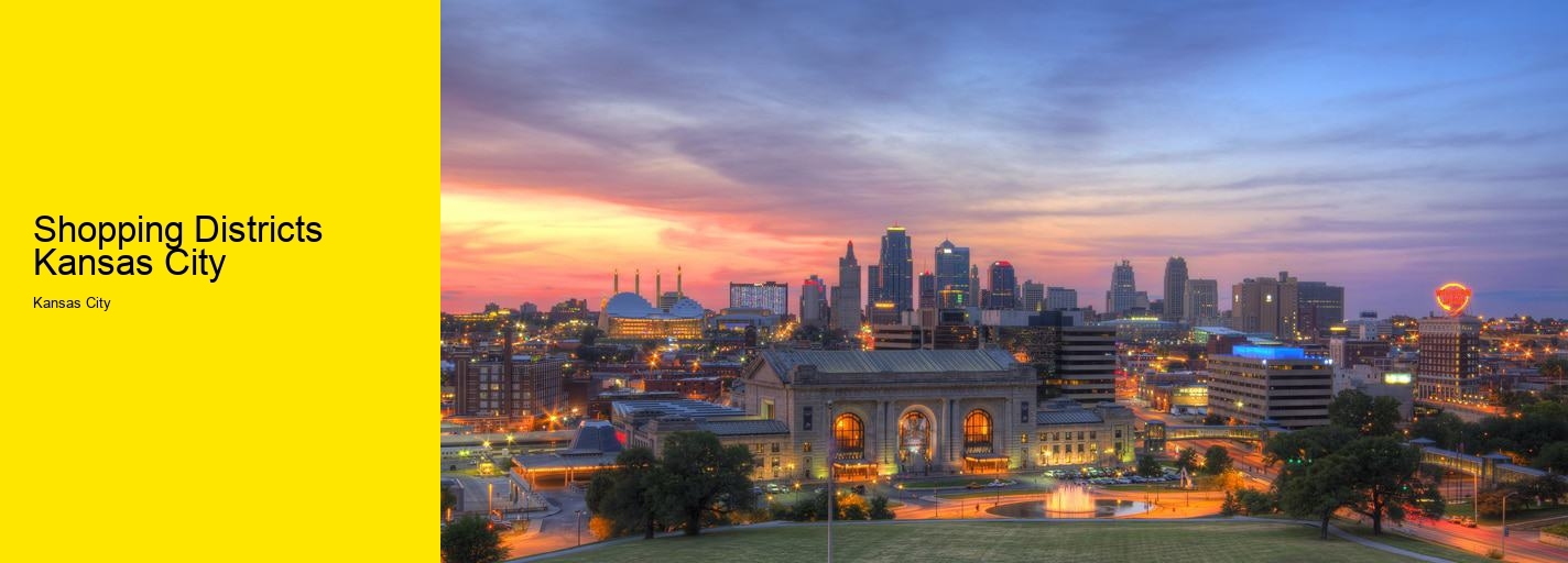 Shopping Districts Kansas City