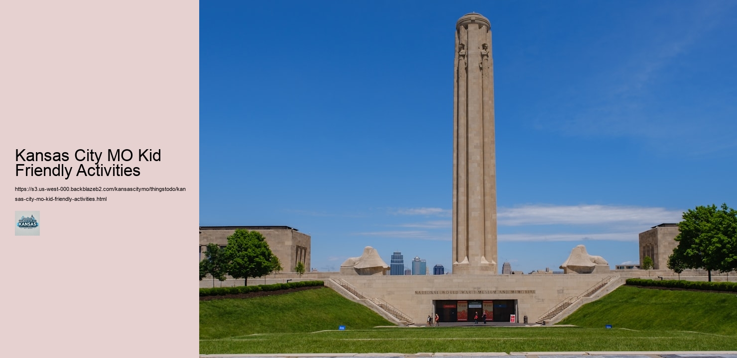 Kansas City MO Kid Friendly Activities