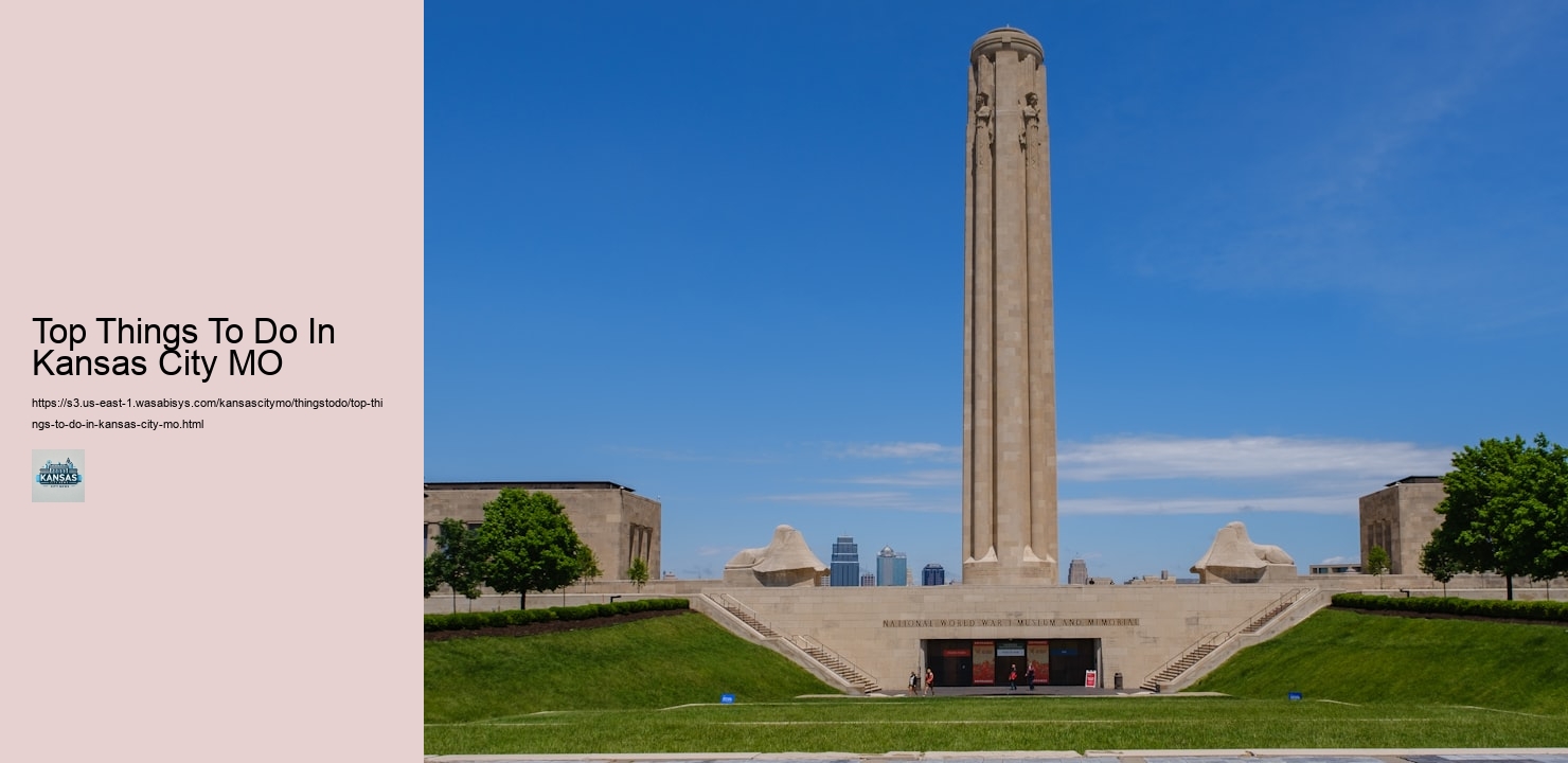 Top Things To Do In Kansas City MO